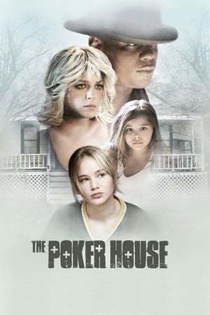 Movie The Poker House