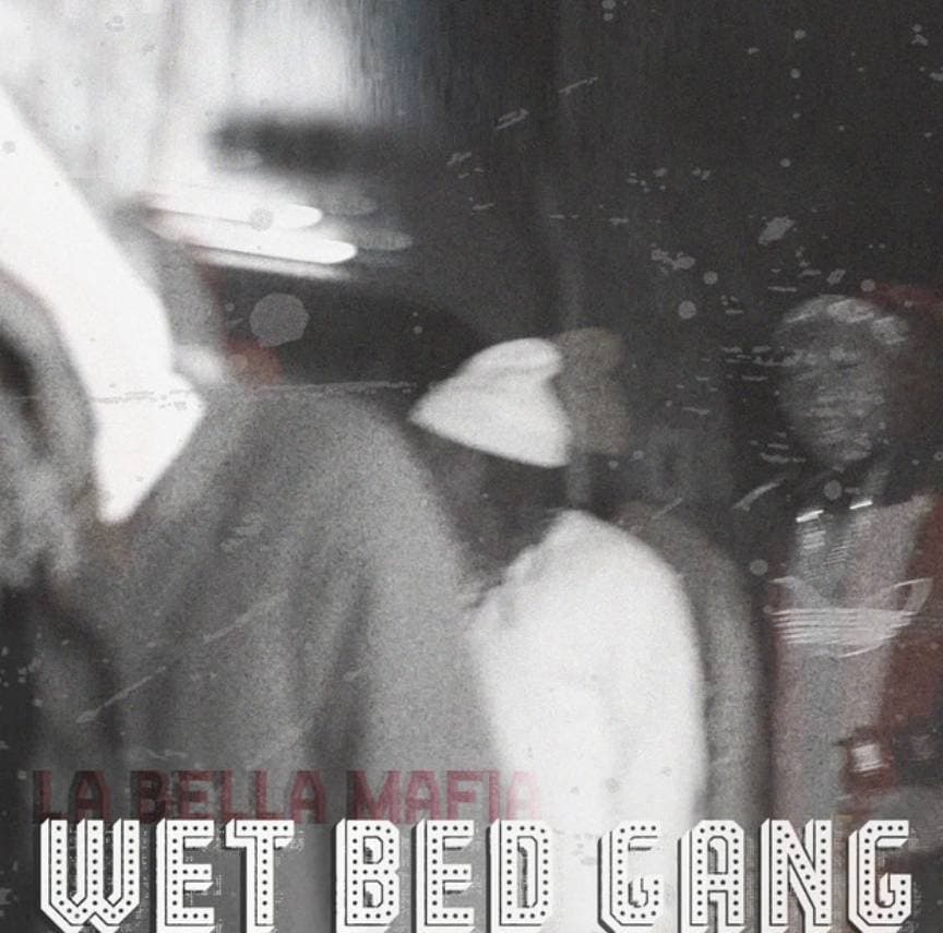 Moda La Bella Mafia- Wet Bad Gang 