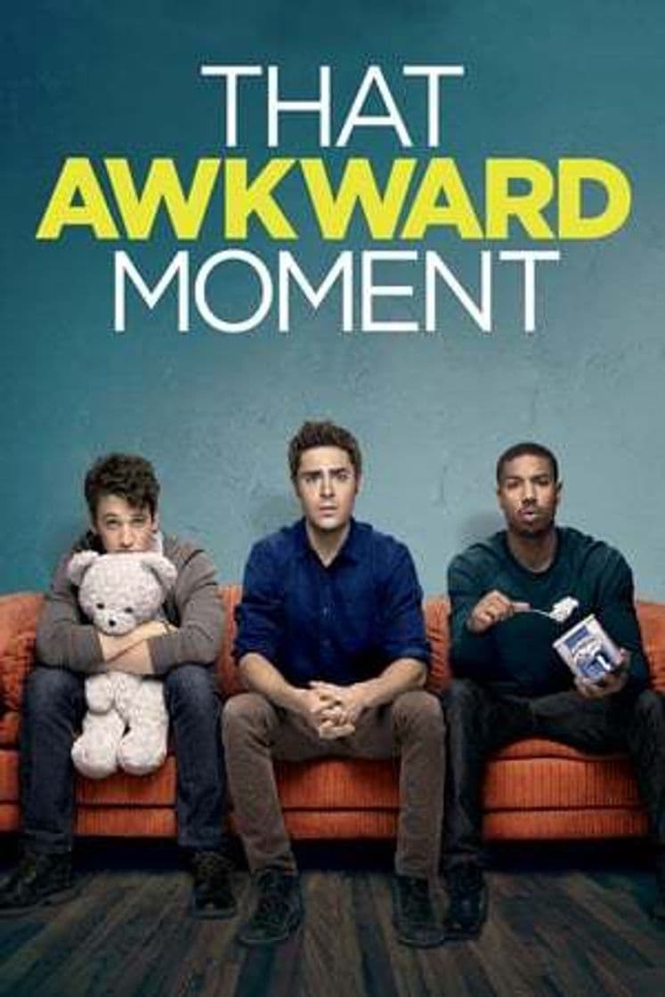 Película That Awkward Moment