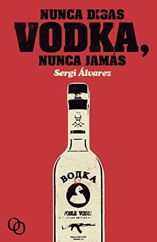 Book Nunca digas vodka, nunca jamás