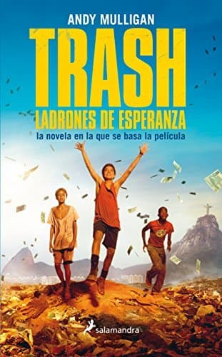 Libro Trash. Ladrones De Esperanza