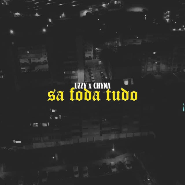 Canción Sa Foda Tudo