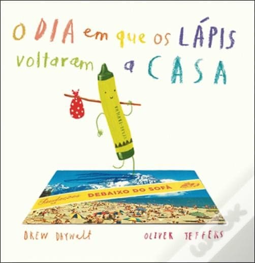 Book O Dia em que os Lápis Voltaram a Casa