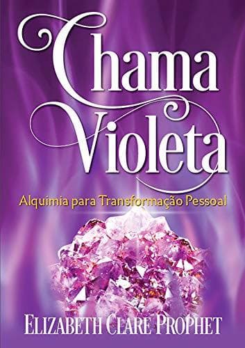 Book Chama Violeta: Alquimia para a Transformação Pessoal