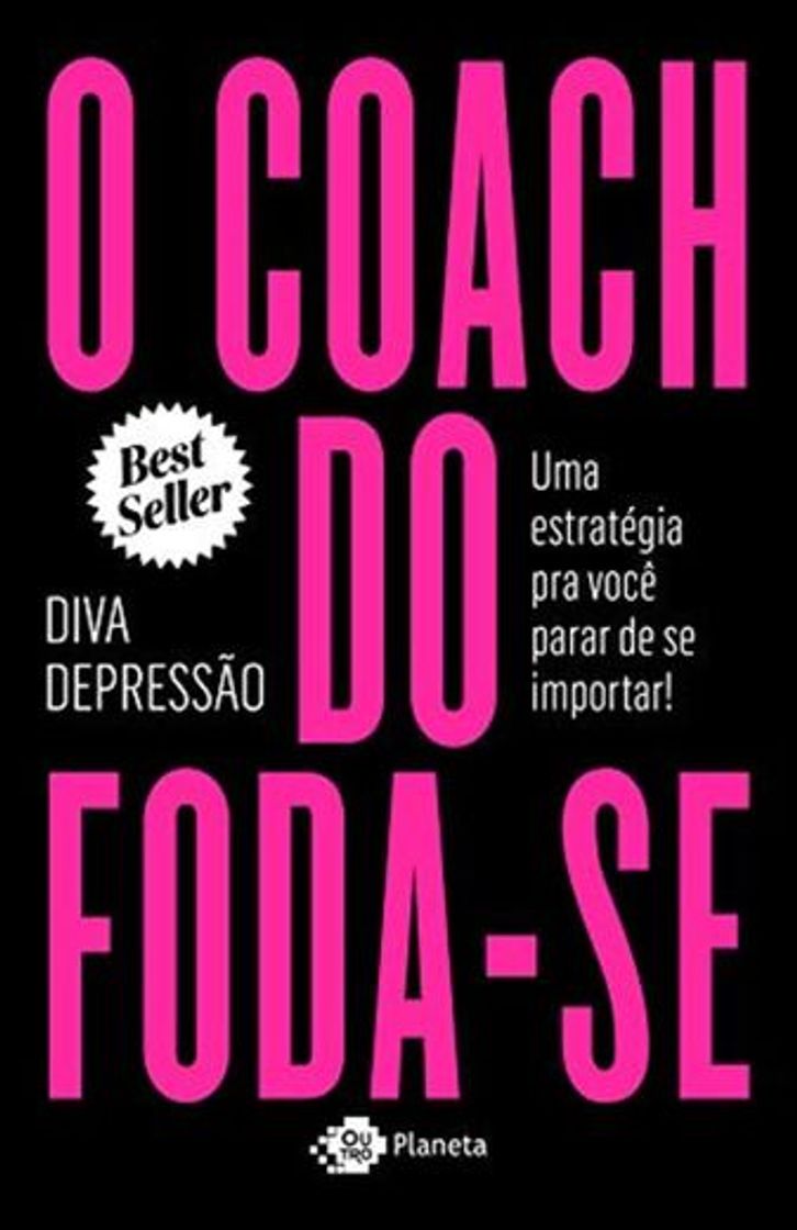 Libro O Coach do Foda-se - Uma Estrategia Pra Voce Parar de Se