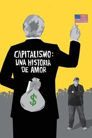 Película Capitalism: A Love Story