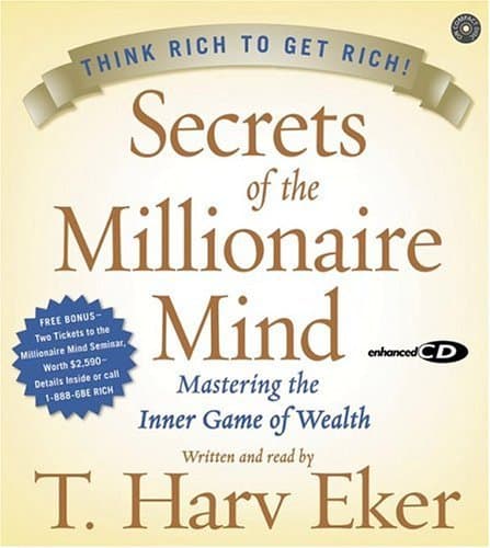 Book Secrets of the Millionaire Mind: Mastering the Inner Game of Wealth by