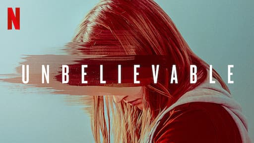 Serie Unbelievable | Netflix 