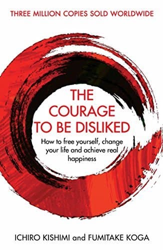 Book The Courage To Be Disliked