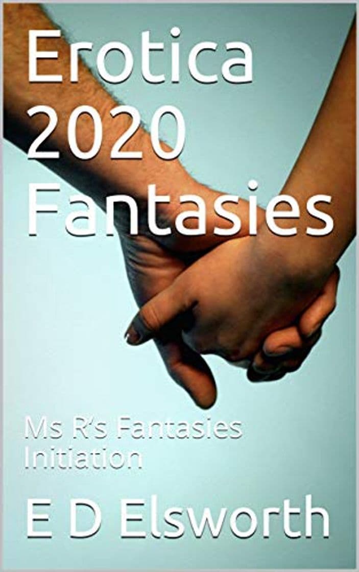 Product Erotica 2020 Fantasies : Ms R’s Fantasies Initiation