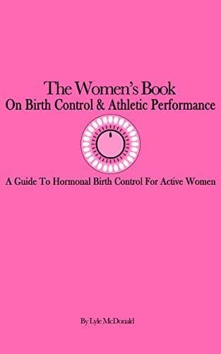 Lugar The Women's Book on Hormonal Birth Control & Athletic Performance: A Guide