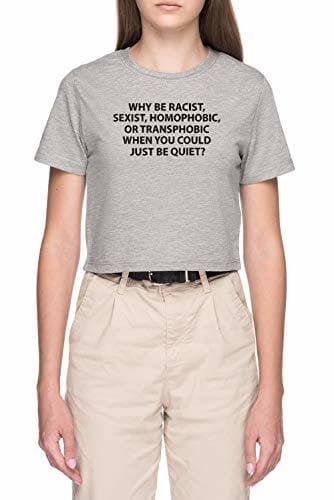 Lugar Why Be Racist T-Shirt Mujer Gris Camiseta de Crop Manga Corta Women's