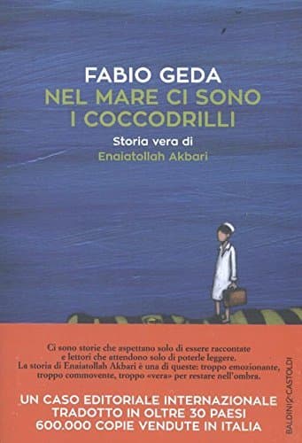 Book Nel mare ci sono i coccodrilli. Storia vera di Enaiatollah Akbari