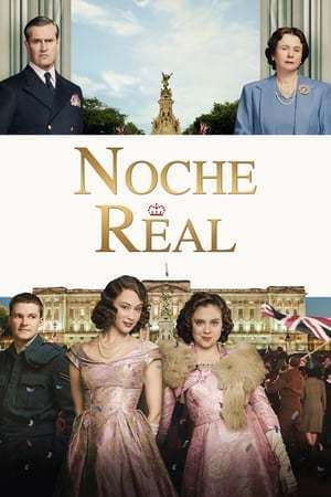 Película A Royal Night Out