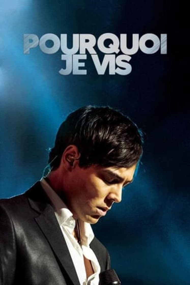 Movie Pourquoi je vis