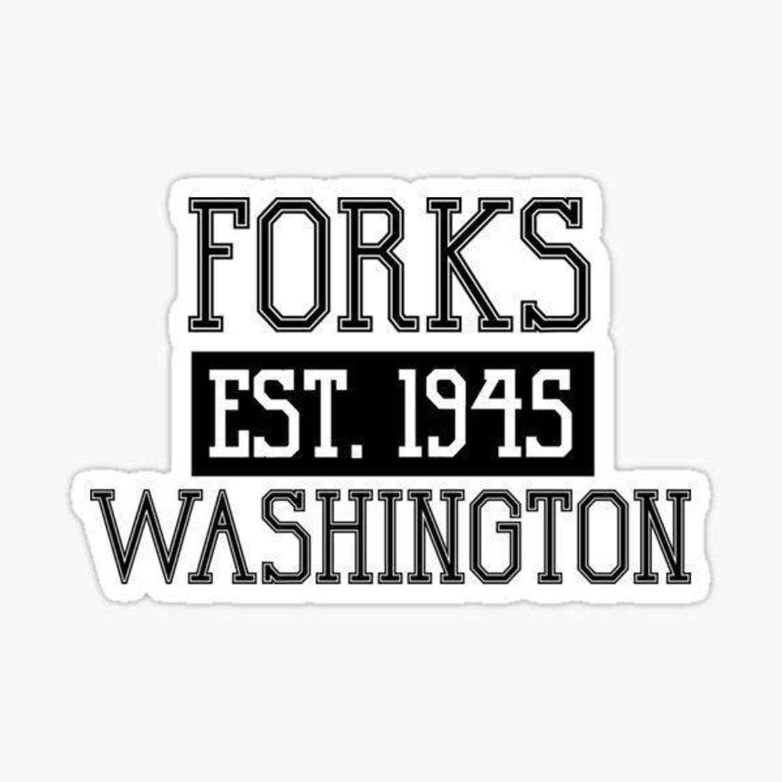 Moda Forks washington est.1945