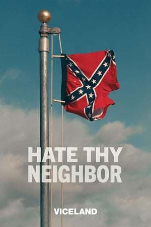 Serie Hate Thy Neighbor