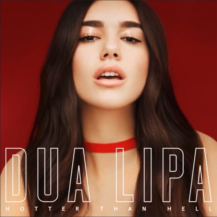 Music Dua Lipa - Hotter Than Hell