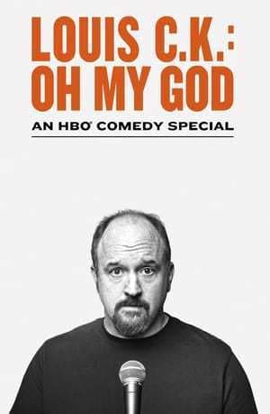 Película Louis C.K.: Oh My God