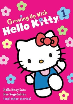 Película Growing Up With Hello Kitty 1 - Hello Kitty Eats Her Vegetables