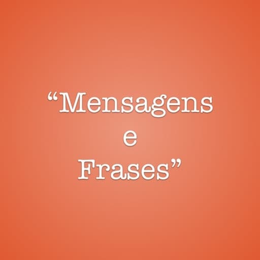 App Mensagens e Frases - Mensagens Diárias e Muito Mais!