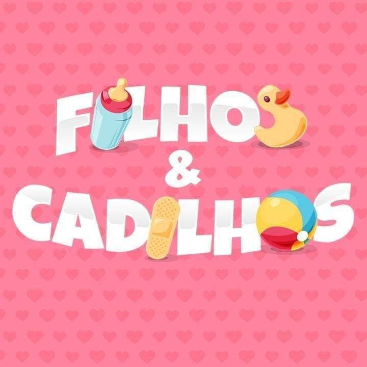 Fashion Filhos & Cadilhos 