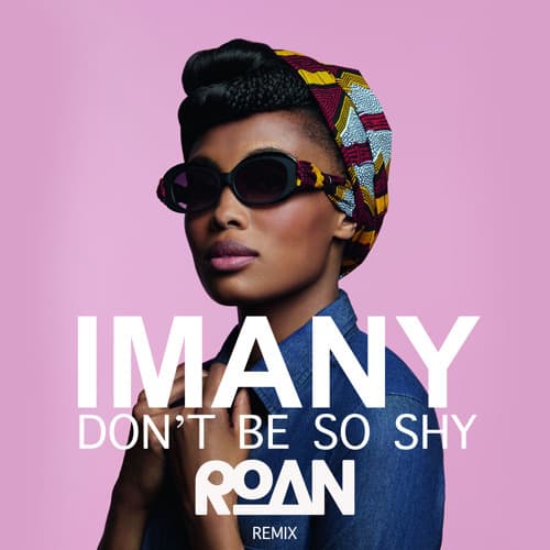 Canción Don't Be So Shy - Imany 