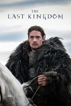 Serie The Last Kingdom