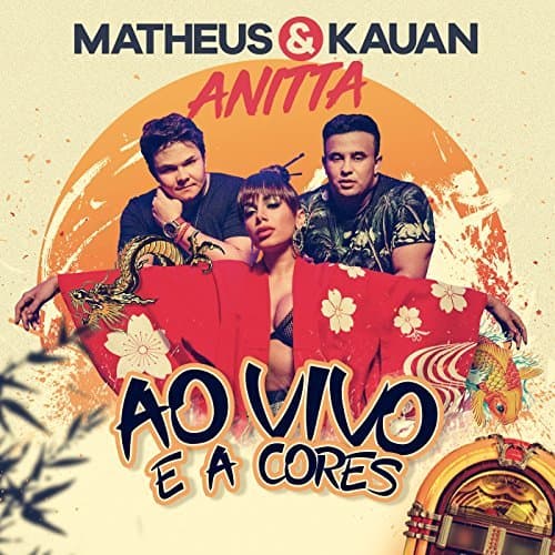 Music Ao Vivo e a Cores - Matheus & Kauan & Anitta