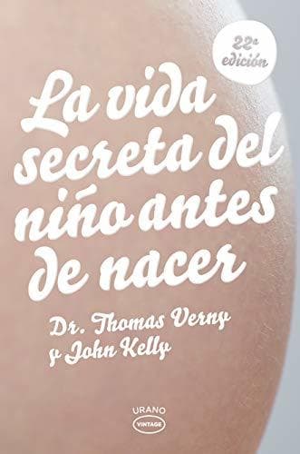 Libro La vida secreta del niño antes de nacer