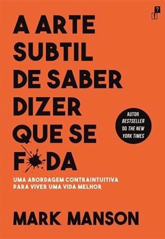 Libro A Arte Subtil de Saber Dizer que se F*da