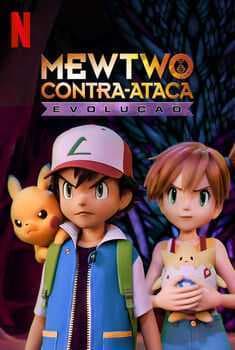 Serie Mewtwo contra-ataca Evolução