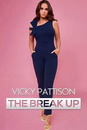 Serie Vicky Pattison: The Break Up