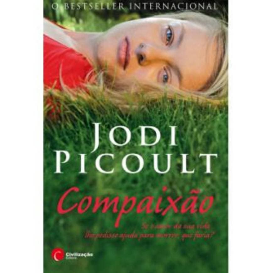 Moda Compaixão - Jodi Picoult