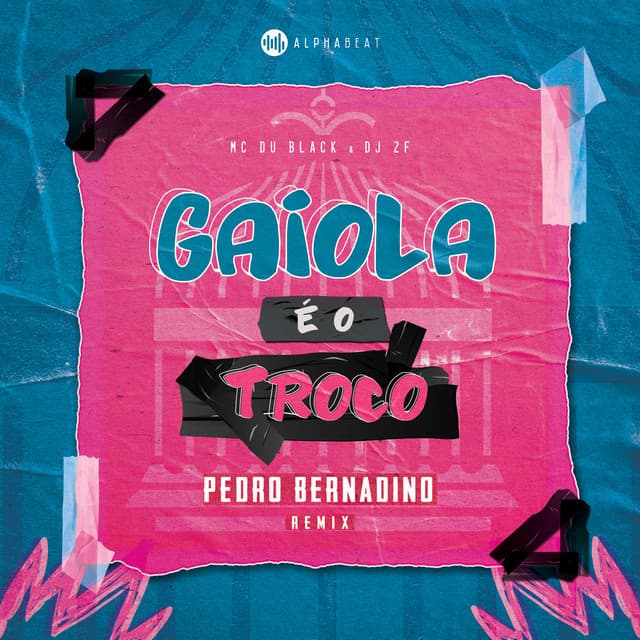 Music Gaiola É O Troco - Pedro Bernadino Remix