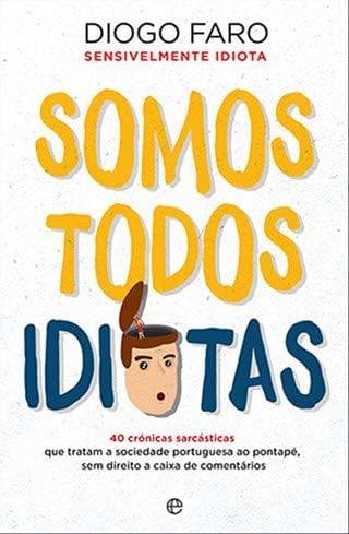 Libro Somos Todos Idiotas