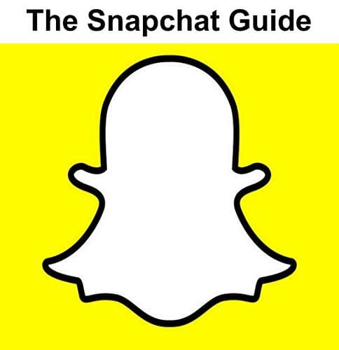 Book SNAPCHAT: THE SNAPCHAT GUIDE