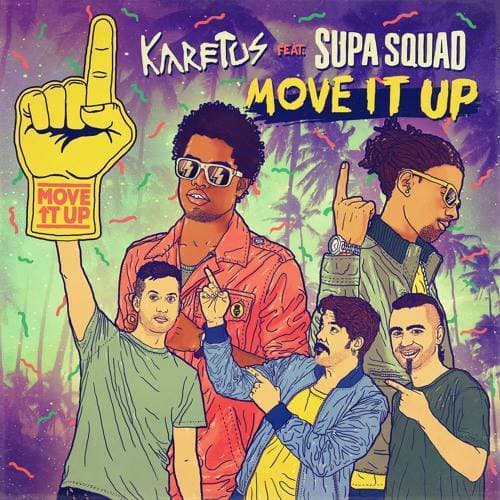 Canción Karetus - Move It Up ft. Supa Squad