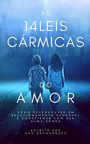 Book As 14 Leis Cármicas do Amor: Como Desenvolver Um Relacionamento Saudável e