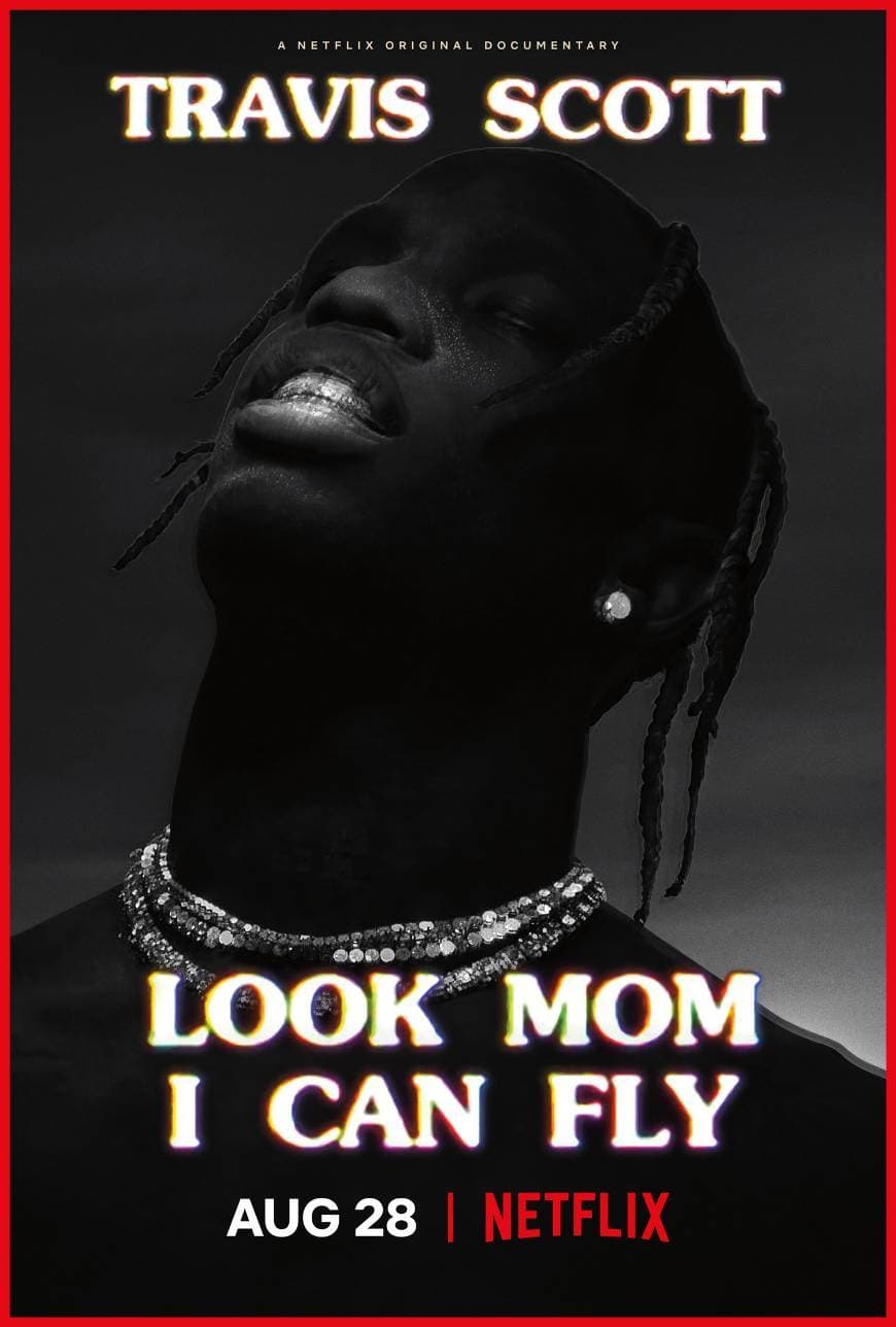 Movie Travis Scott: Look Mom I Can Fly