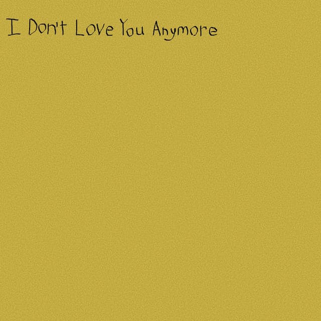 Music I Don't Love You Anymore