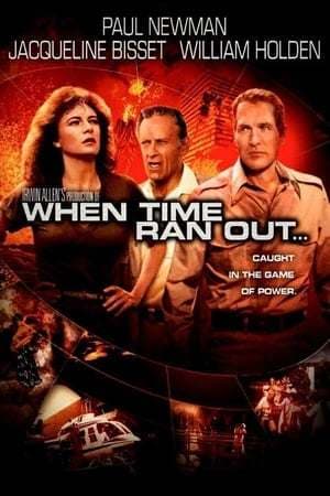 Movie When Time Ran Out...