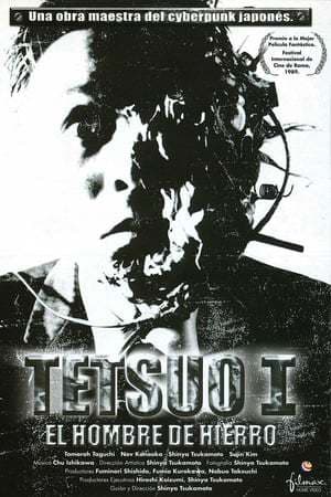 Movie Tetsuo: The Iron Man