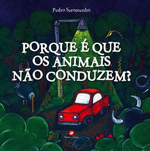 Libro Porque é que os animais nao conduzem?