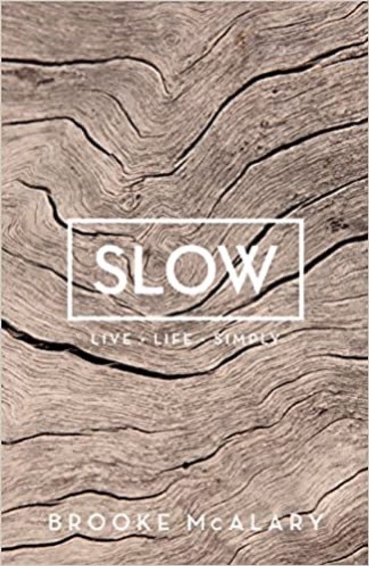 Libro Slow : Live Life Simple - Brook McAlary