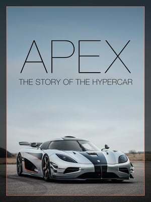 Película APEX: The Story of the Hypercar