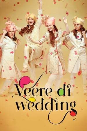 Película Veere Di Wedding