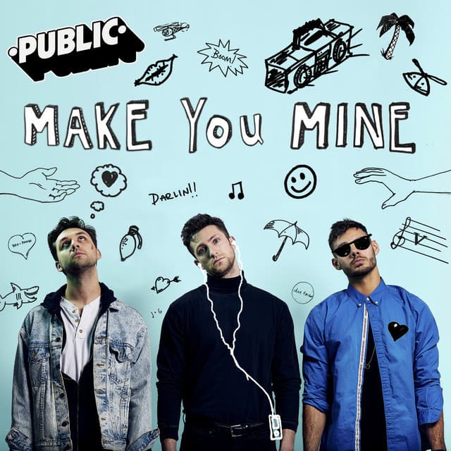 Canción Make You Mine