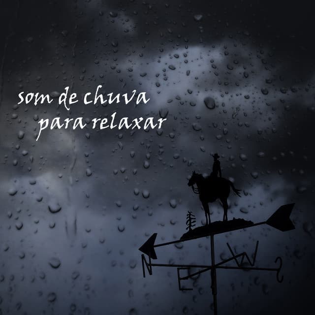 Canción Relaxar: Som de Chuva, Pt. 03