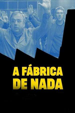 Película The Nothing Factory